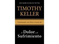 Caminando con Dios a través del Dolor y el Sufrimiento