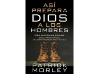 Asi Prepara Dios a los Hombres