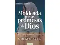 Moldeada por las Promesas de Dios