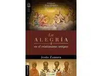 La Alegría en el Cristianismo Antiguo