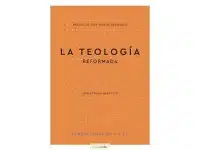 La Teologia Reformada