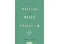 Crianza por el Poder del Evangelio
